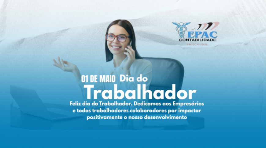 Feliz dia do Trabalhador.